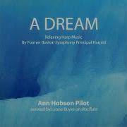 Ann Hobson Pilot A Dream For Alto Flute And Harp