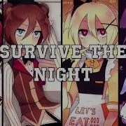 Nightcore Survive The Night Switching Vocals Lyrics