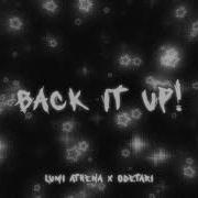 Back It Up Lumi Athena Odetari