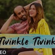 Twinkle Twinkle Tochi Raina