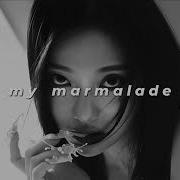 Marmalade Slow