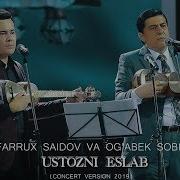 Farrux Saidov Va Og Abek Sobirov Ustozni Eslab Jonli Ijro Concert