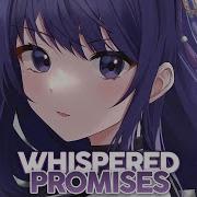 Whispered Promises Nightcore