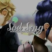 Miraculous Ladybug Sad Song