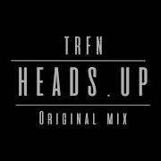 Heads Up Trfn