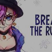 Nightcore Break The Rules