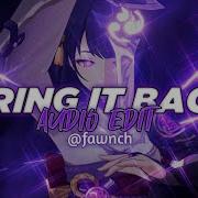 Bring It Back Edit Audio