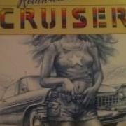 Cruiser Rollin With The Times 1980