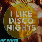 I Like Disco Nights Original Mix