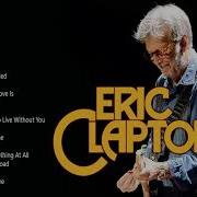 Eric Clapton Full Albums