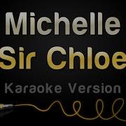 Sir Chloe Michelle Instrumental