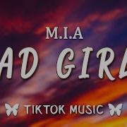 Bad Girls Tiktok M I A