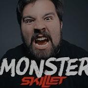 Skillet Monster Metal Cover