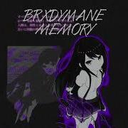 Memory Brxdymane