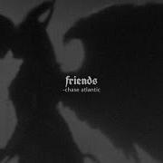 Chase Atlantic Friends Slowed Down