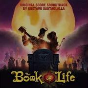 The Book Of Life Theme Густаво Сантаолайя