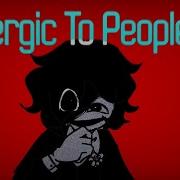 Allergic To People Animation