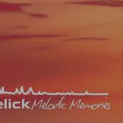 Bthelick Melodic Memories