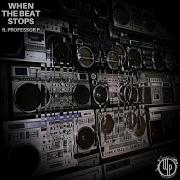 Epileptick When The Beat Stops Feat Maggin Professor P Don Carlsson