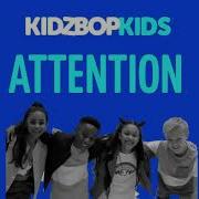 Attention Kidz Bop Kids