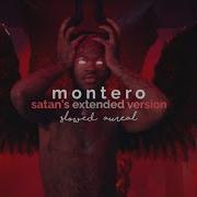 Montero Satan S Extended Version Slowed Reverb