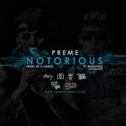 Notorious Feat Madchild Chief Upreme