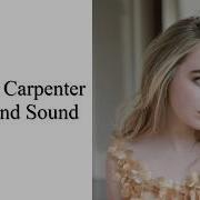 Safe And Sound Sabrina Carpenter