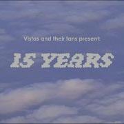 15 Years Vistas