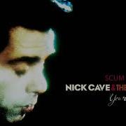 Scum 2009 Remastered Version Nick Cave The Bad Seeds