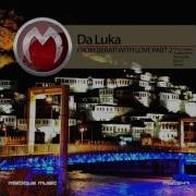 From Berati With Love Audiostorm Remix Da Luka