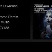 Banshee Acid Syndrome Remix Christopher Lawrence