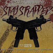 Djguttabutta Stay Strapped Feat Benny Lil Yase Show Banga Maniac Flame