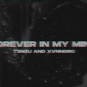 Forever In My Mind Edit Audio