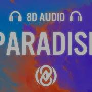 Paradise 8D Audio 8D Tunes