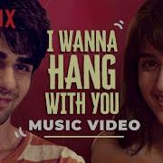 Shirley Setia I Wanna Hang With You