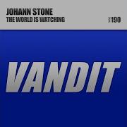 Johann Stone The World Is Watching