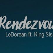 Ledorean King Sis Rendezvous