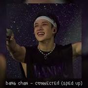 Connected Bang Chan Speed