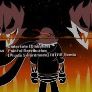 Undertale Disbelief Painful Retribution Phase 5 Hardmode Nitro Remix