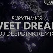 Sweet Dreams Remix