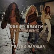 Destiny S Child Lose My Breath Amapiano Remix By Hamalka Balu