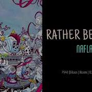 Rather Be Alone Nafla