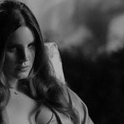 Lana Del Rey Music To Watch Boys To