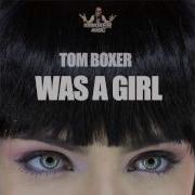 Tom Boxer Was A Girl