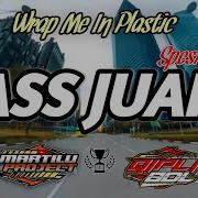 Dj Bass Juara Warp Me In Plastic Terbaru