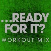 Ready For It Power Music Workout