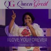 Queen Great I Love You Forever