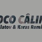 Julien Doré Coco Câline Filatov Karas Remix