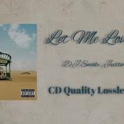 Dj Snake Let Me Love You Feat Justin Bieber Flac