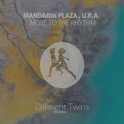 Mandarin Plaza Move To The Rhythm